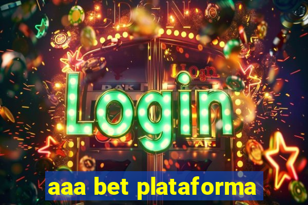 aaa bet plataforma